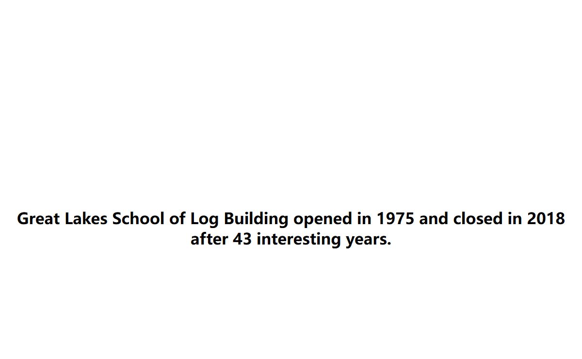 Great Lakes School of Log Building