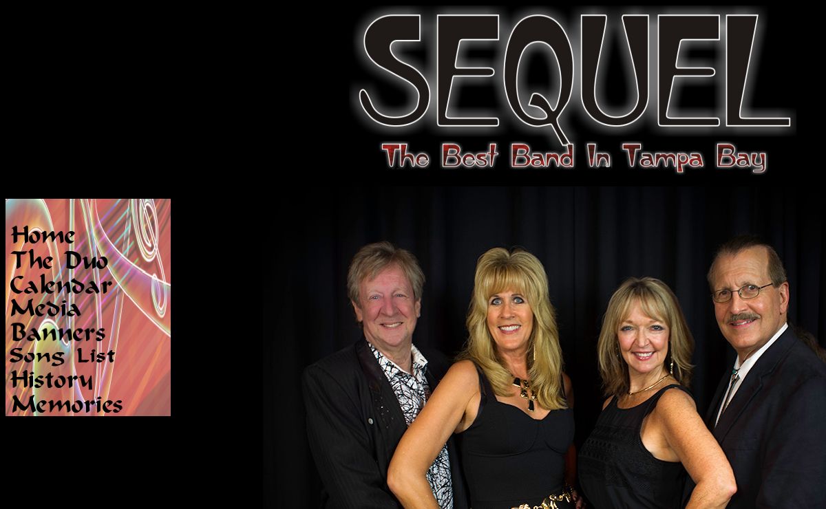 SEQUEL - THE BEST BAND IN TAMPA BAY!!