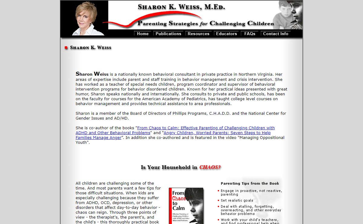 Sharon K. Weiss - Home Page - Parenting Strategies for Challenging Children - From Chaos to Calm