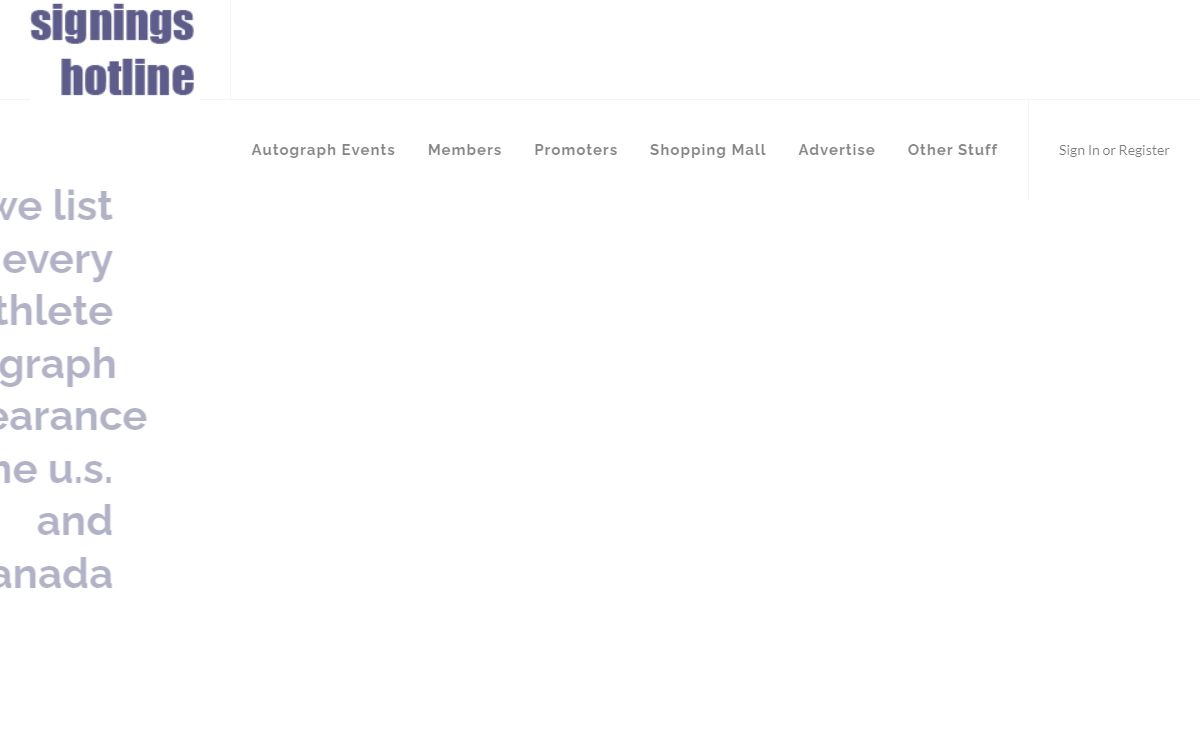 SigningsHotline.com Lists Every Athlete Autograph Appearance In The US and Canada