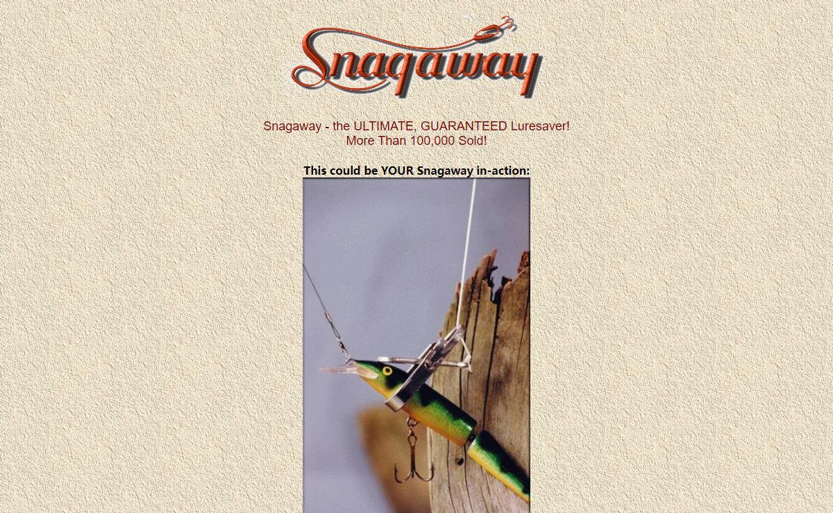 Welcome to Snagaway - the Ultimate, Guaranteed Luresaver