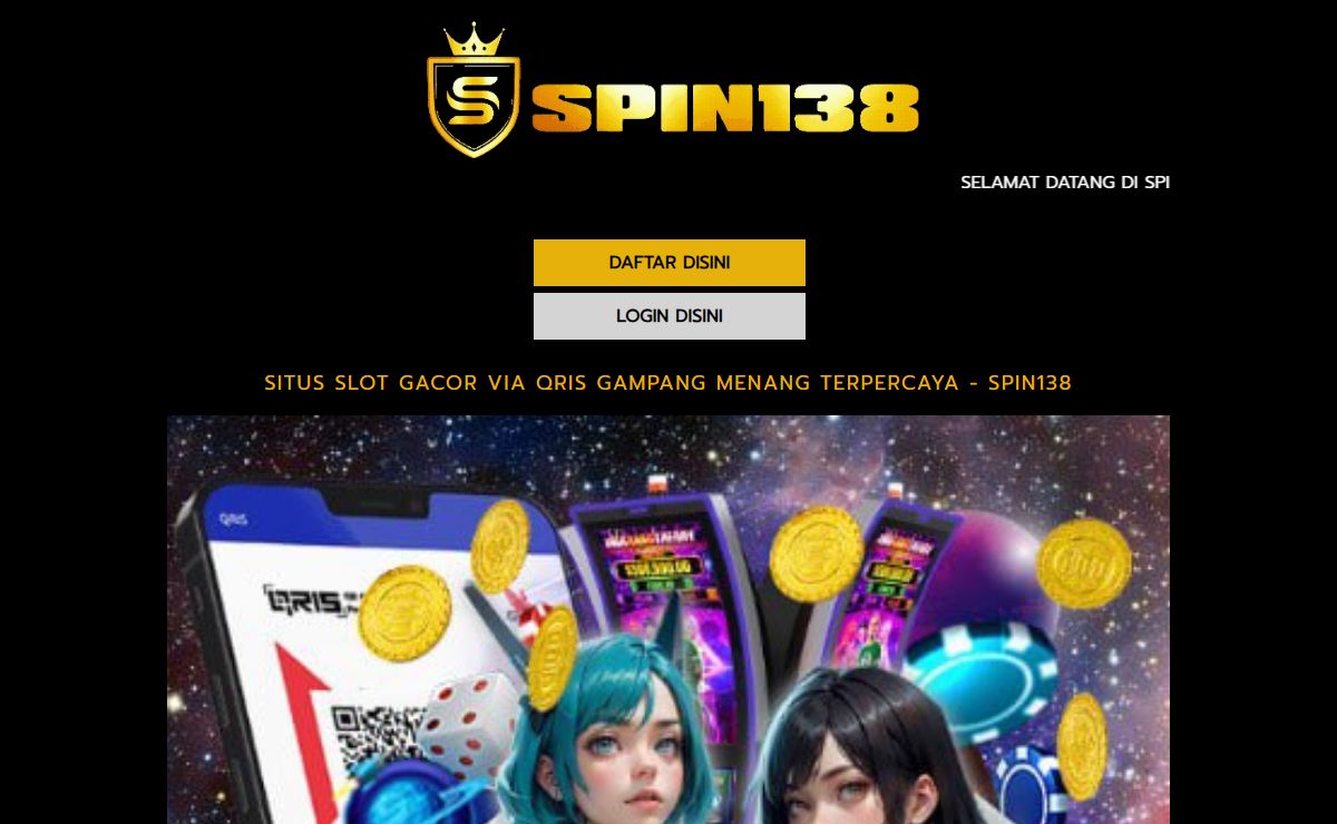Situs Slot Gacor Via QRIS Gampang Menang Terpercaya - Spin138