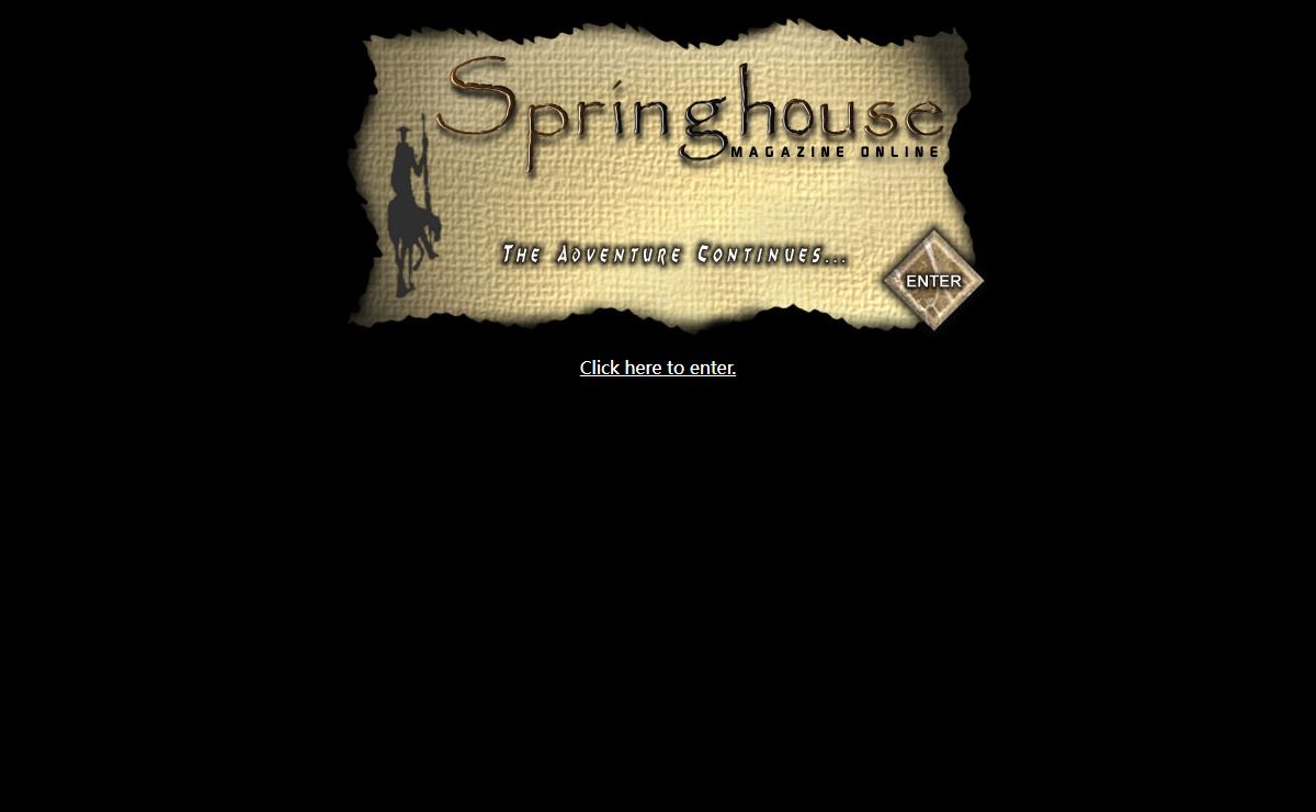 Welcome to Springhouse Magazine Online!