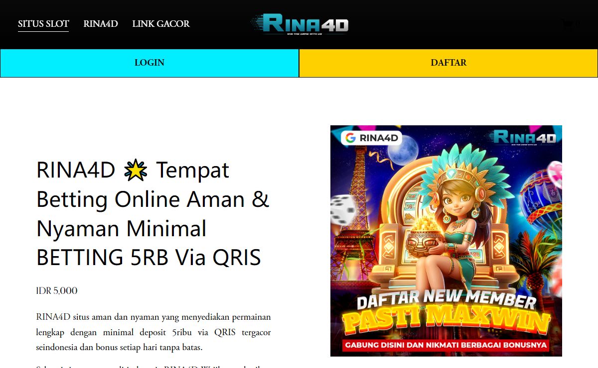 RINA4D 🌟 Tempat Betting Online Aman & Nyaman Minimal BETTING 5RB Via QRIS