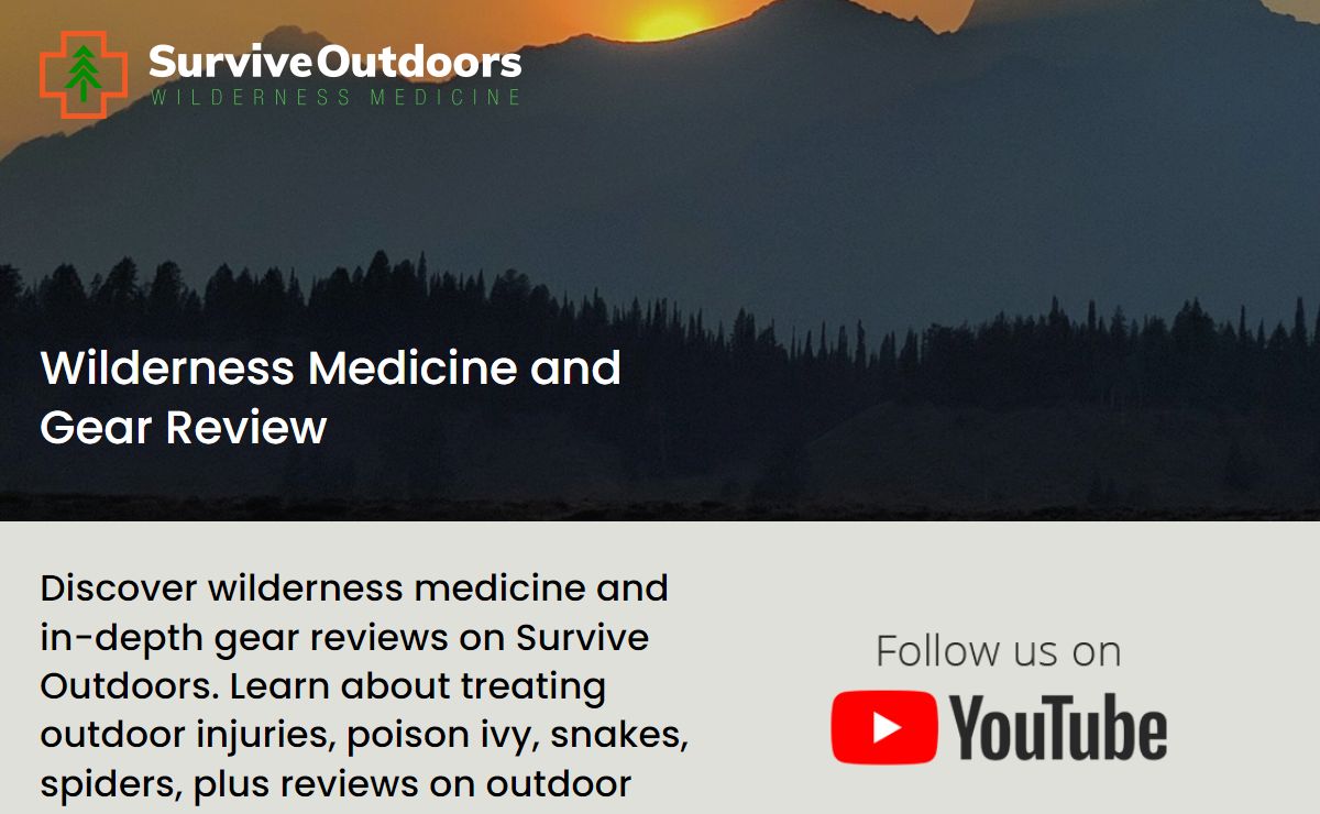 Survive Outdoors - Wilderness Medicine, Gear Review, Outdoor Education