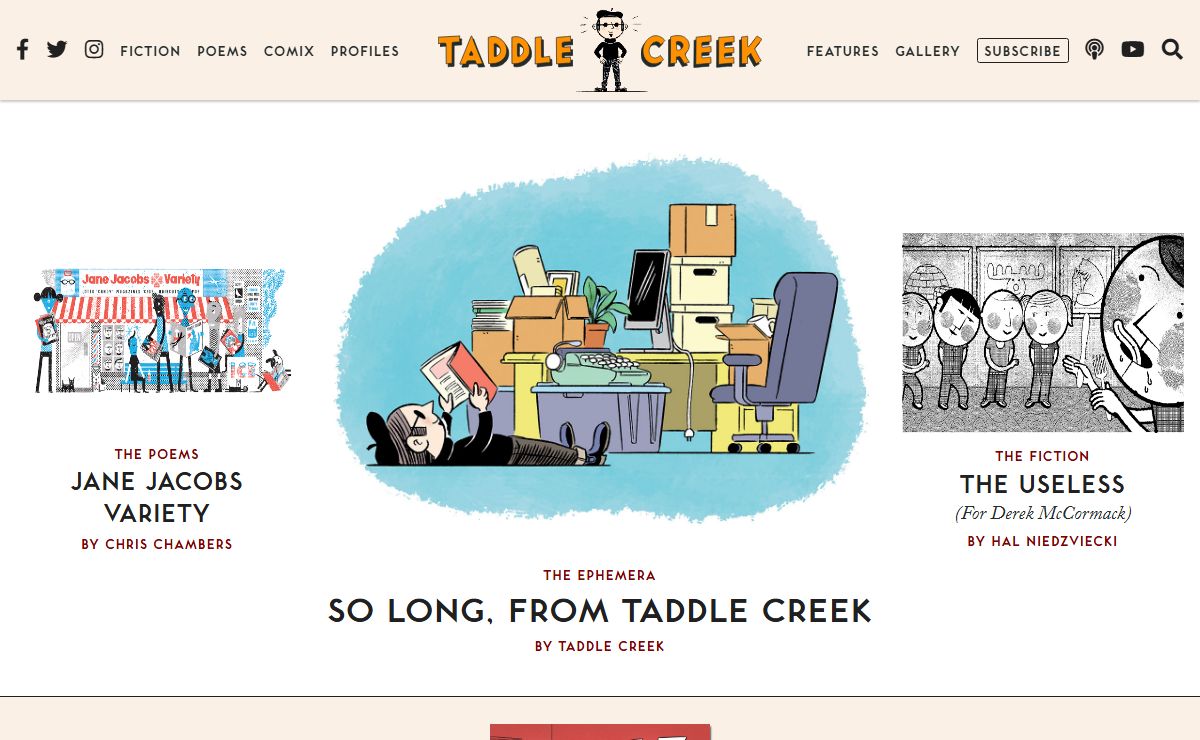 Taddle Creek - The general interest literary magazine
