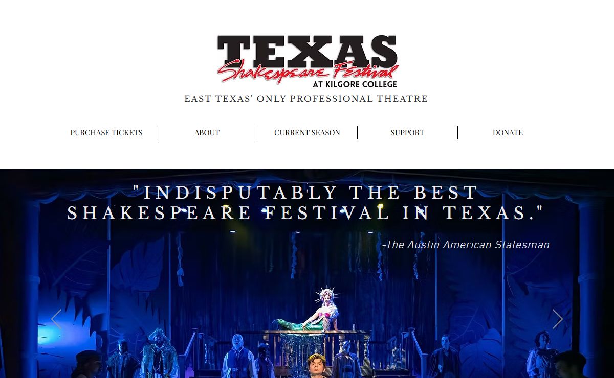 The Texas Shakespeare Festival, East Texas' Only Professional Theatre