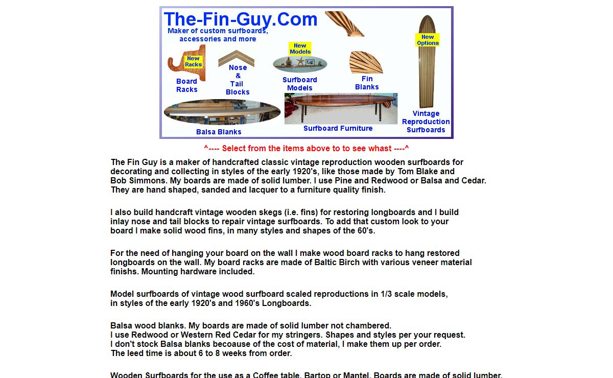Home Page The Fin Guy maker of handcrafted Vintage wooden surfboards as wall art and furniture, fins, board racks and more