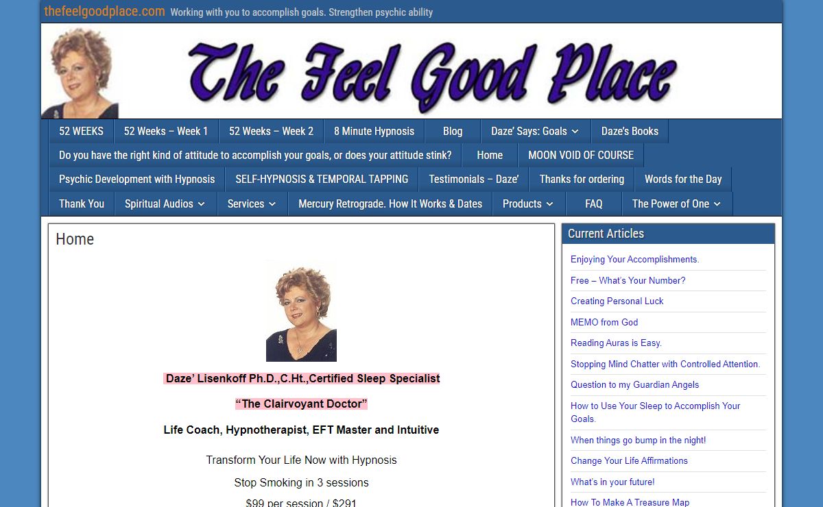 thefeelgoodplace.com – Working with you to accomplish goals. Strengthen psychic ability