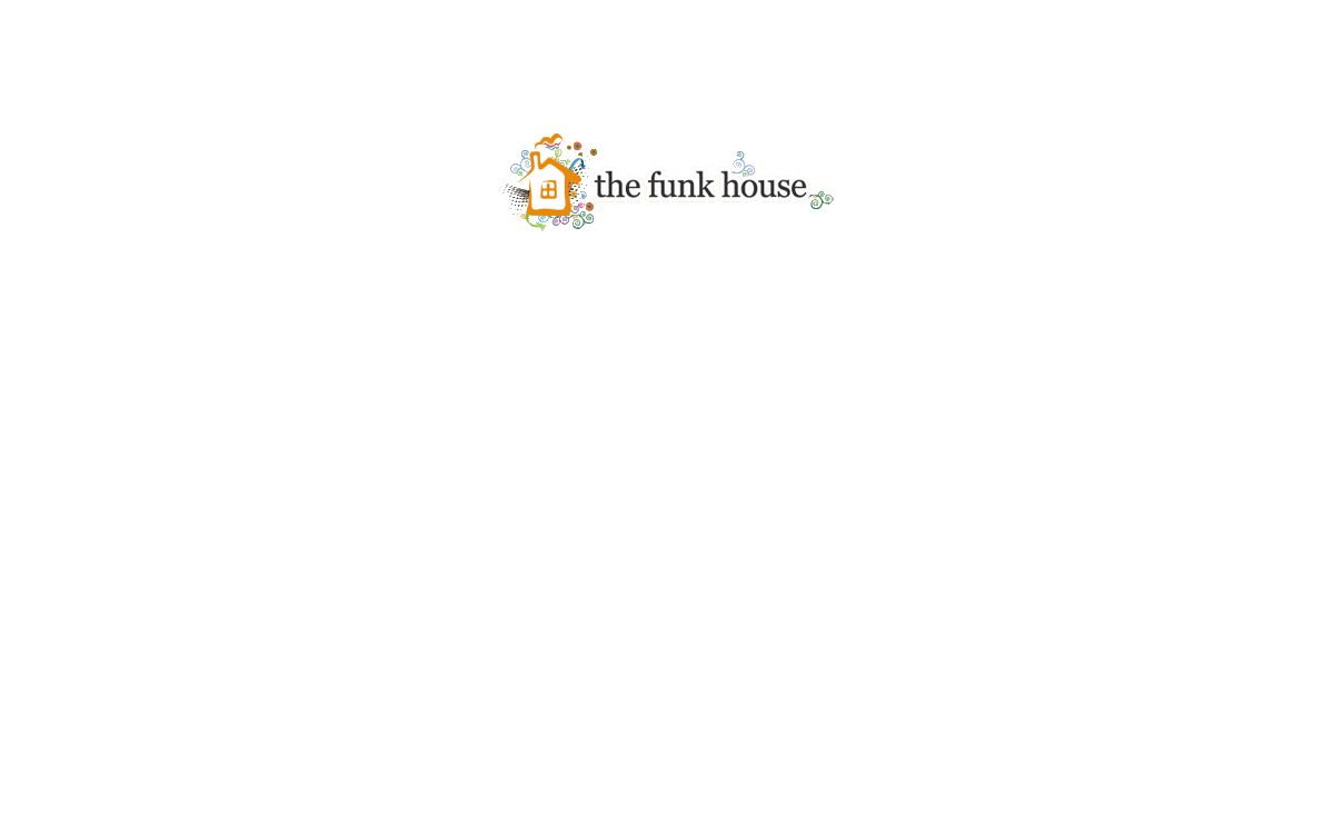 The Funk House