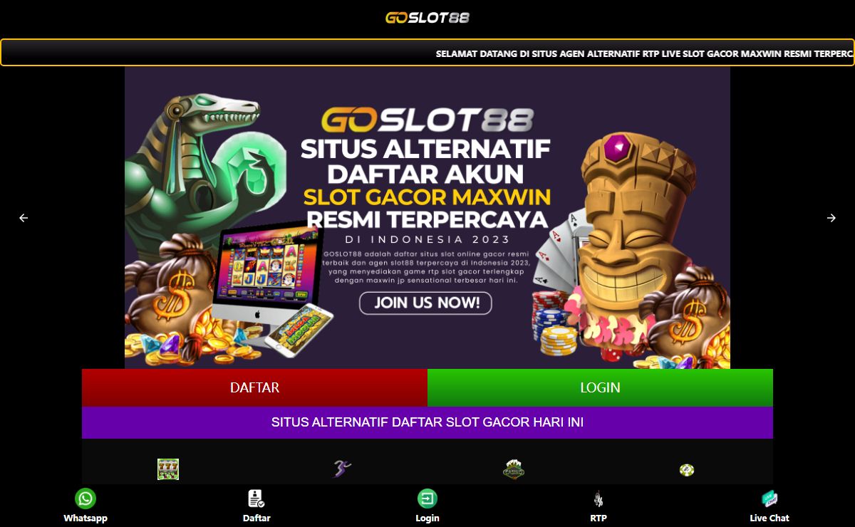 GOSLOT88 > Situs Link Alternatif Slot Anti Ribet Bet Kecil