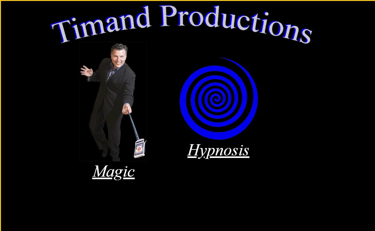 Timand Productions: It's not just magic - it's good business.