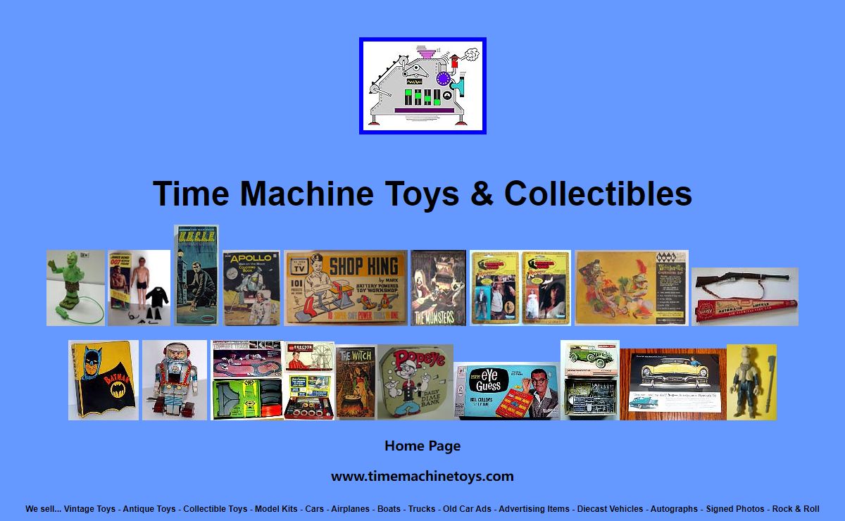 Time Machine Toys & Collectibles Home Page Antique Toys
