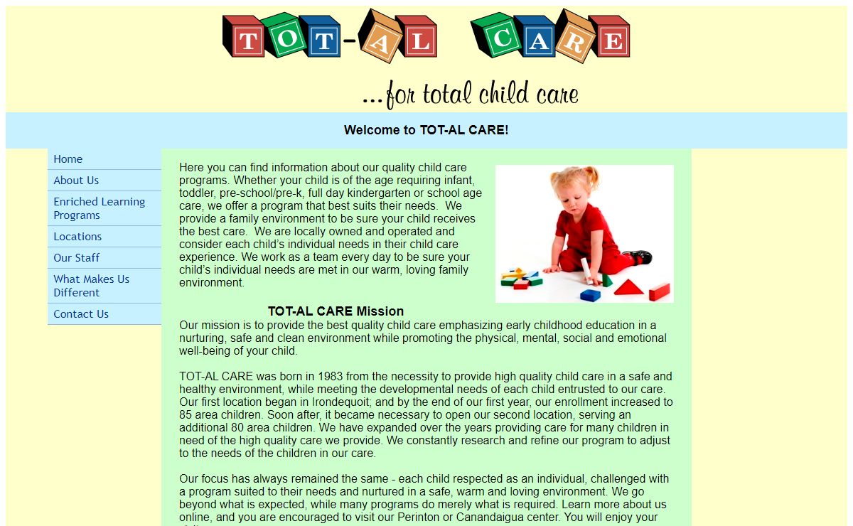 TOT-AL CARE -- Providing quality childcare emphasizing education in a nurturing, safe and clean environment...