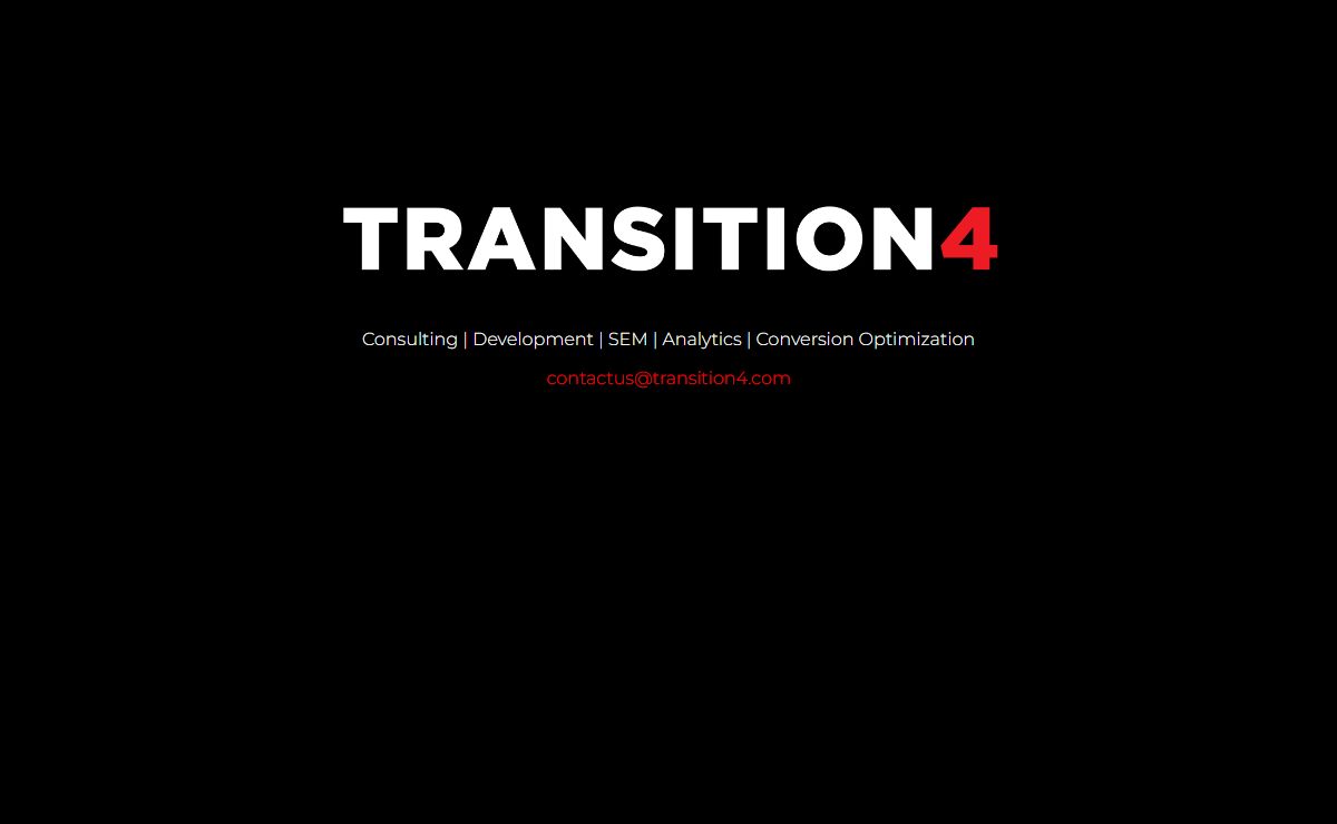 TRANSITION4 : Consulting | Development | SEM | Analytics | Conversion Optimization