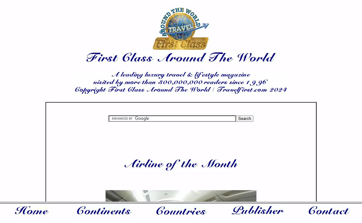 FIRST CLASS AROUND THE WORLD - THE LEADING LUXURY TRAVEL MAGAZINE