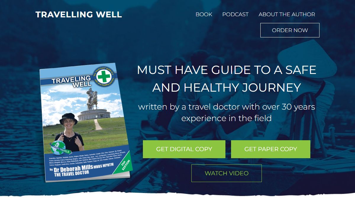Travelling Well: The must have guide to a safe and healthy journey