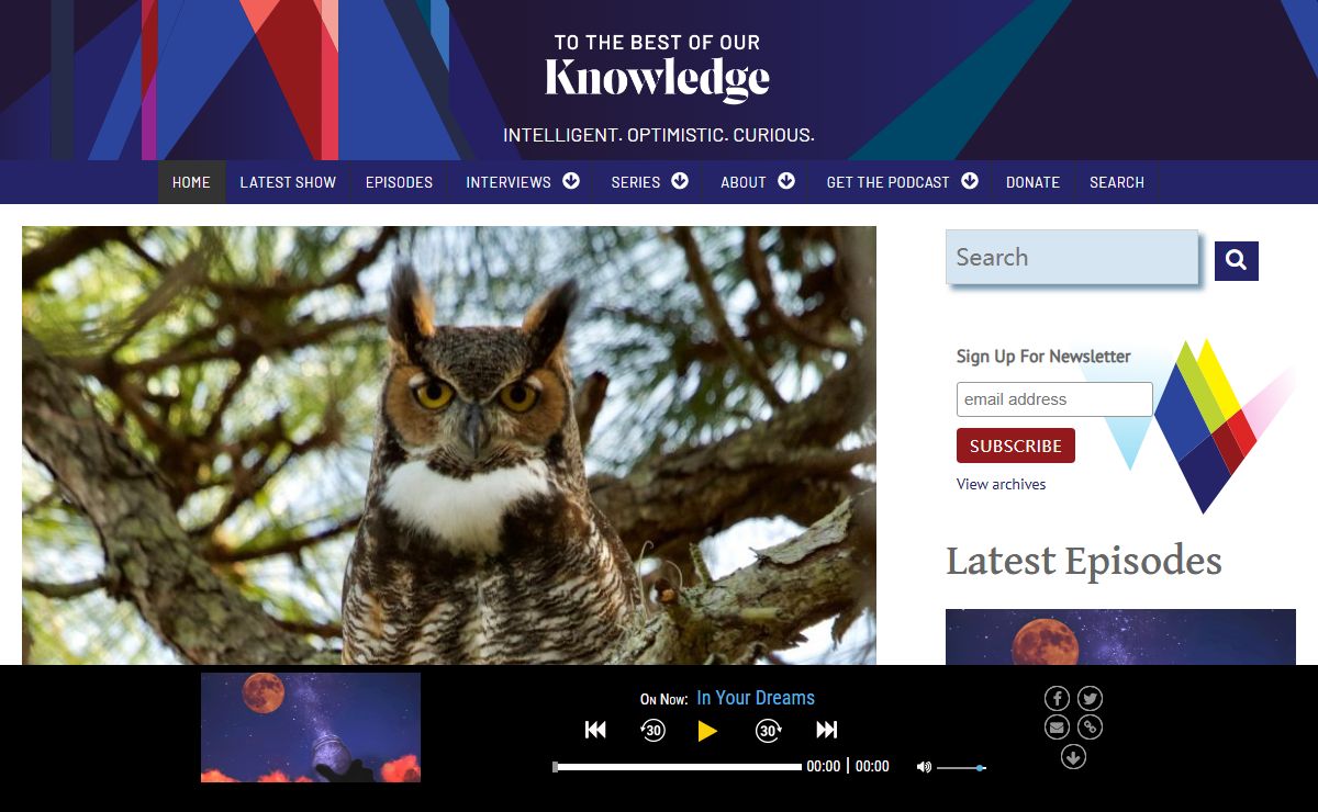 To The Best Of Our Knowledge | Intelligent. Optimistic. Curious.