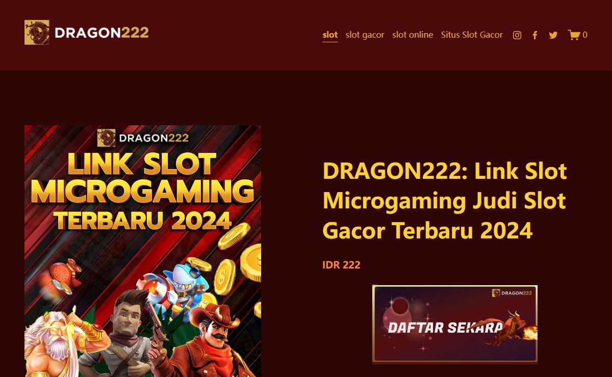 DRAGON222: Link Slot Microgaming Judi Slot Gacor Terbaru 2024