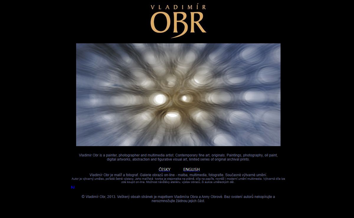 Painter, photographer and multimedia artist VLADIMIR OBR