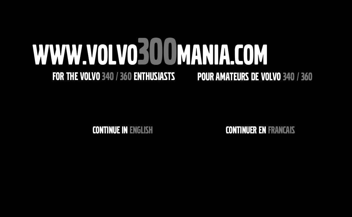 Volvo 300 Mania. Welcome! Bienvenue!