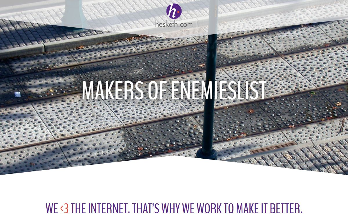 hesketh.com - makers of enemieslist