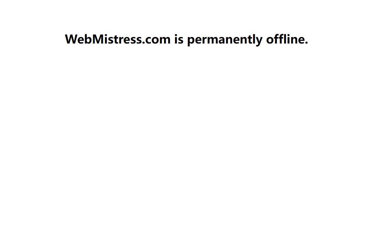 WebMistress.com permanently offline
