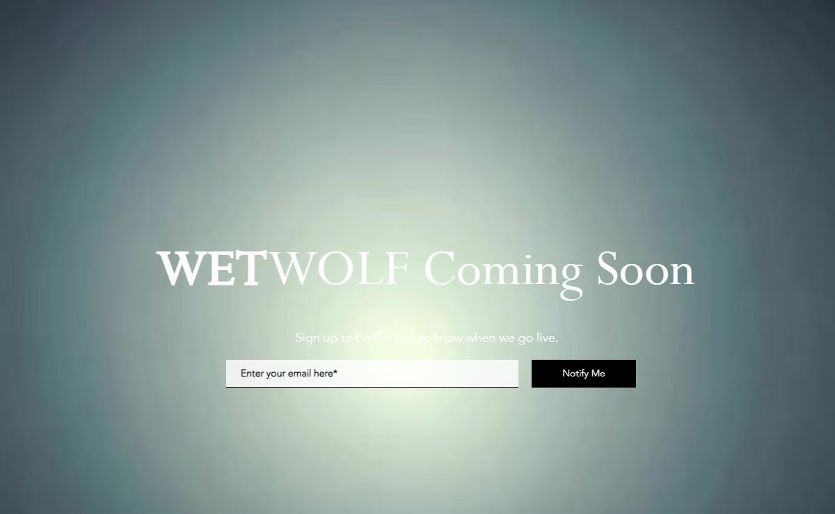 Coming Soon | WetWolf