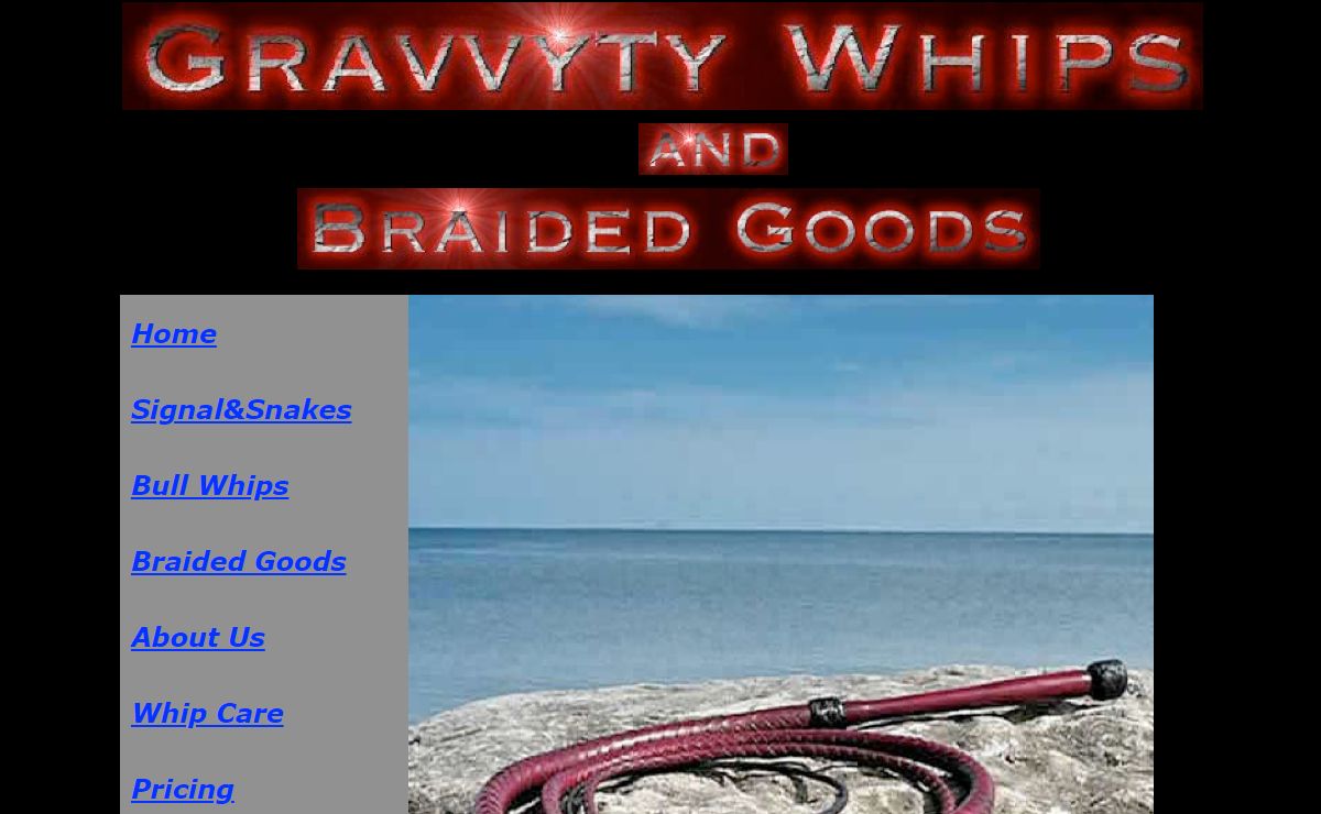 Gravvity Whips and Braided Goods