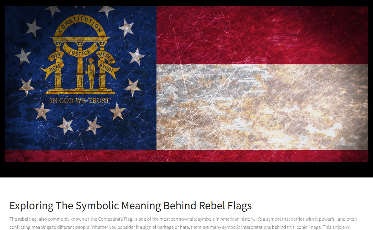 Exploring The Symbolic Meaning Behind Rebel Flags