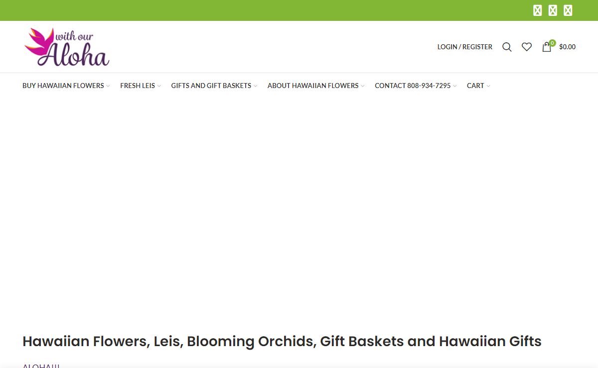 Hawaiian Flowers, Leis and Gifts - With Our Aloha