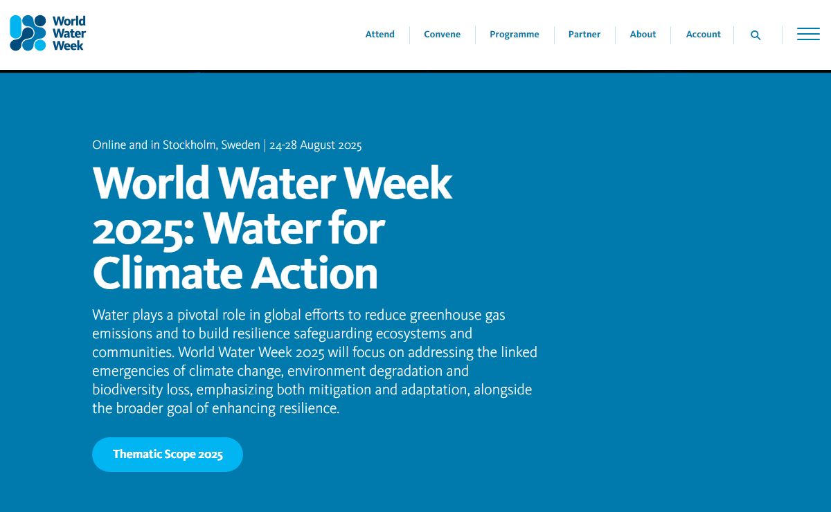 World Water Week - an annual event on global water issues hosted by the Stockholm International Water Institute