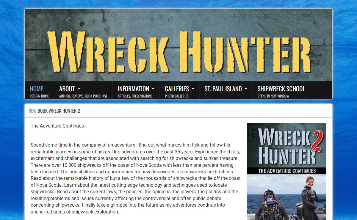 Wreck Hunter Terry Dwyer, diver, adventurer and entrepreneur Halifax Nova Scotia St. Paul Island Shipwreck projects and seminars, marine equipment rentals, expeditions and shipwreck search projects.