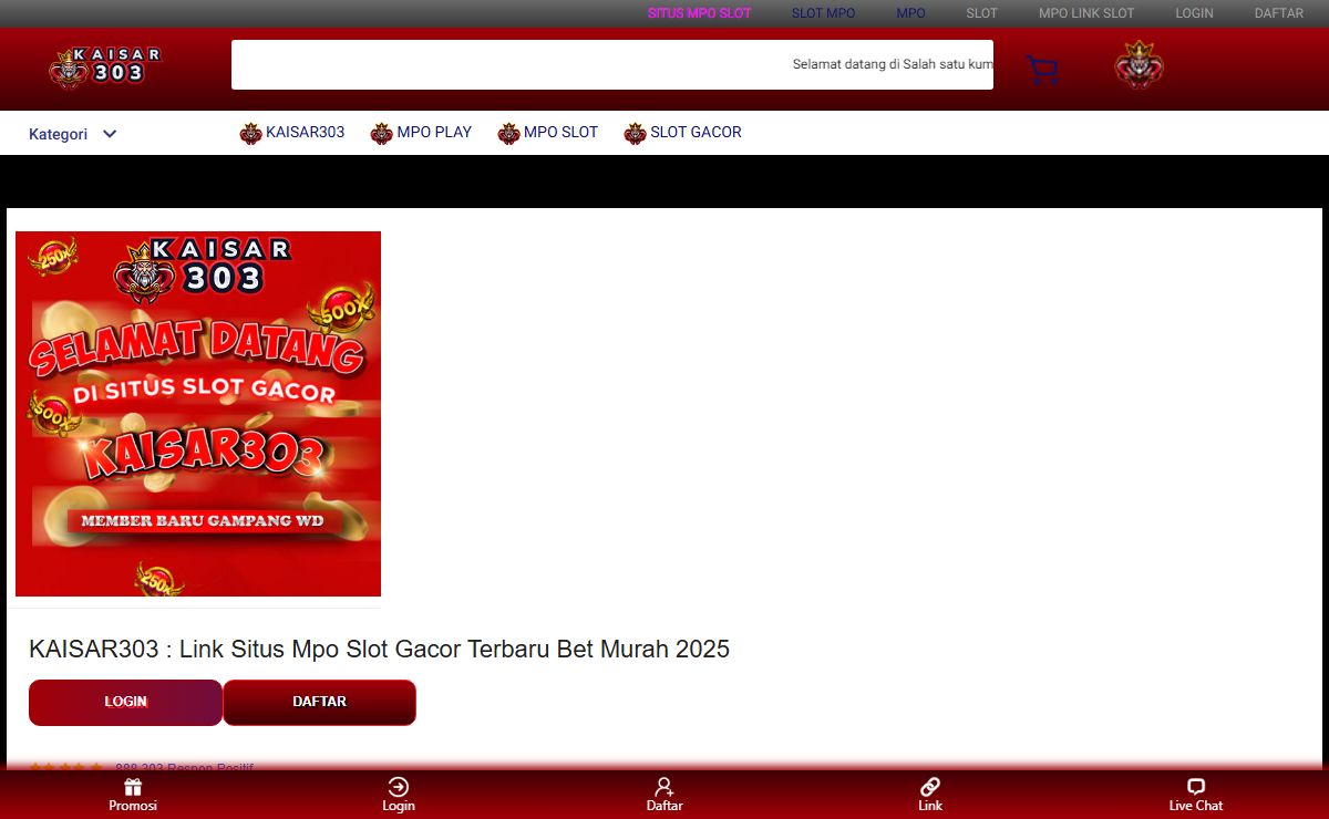 KAISAR303 : Link Situs Mpo Slot Gacor Terbaru Bet Murah 2025