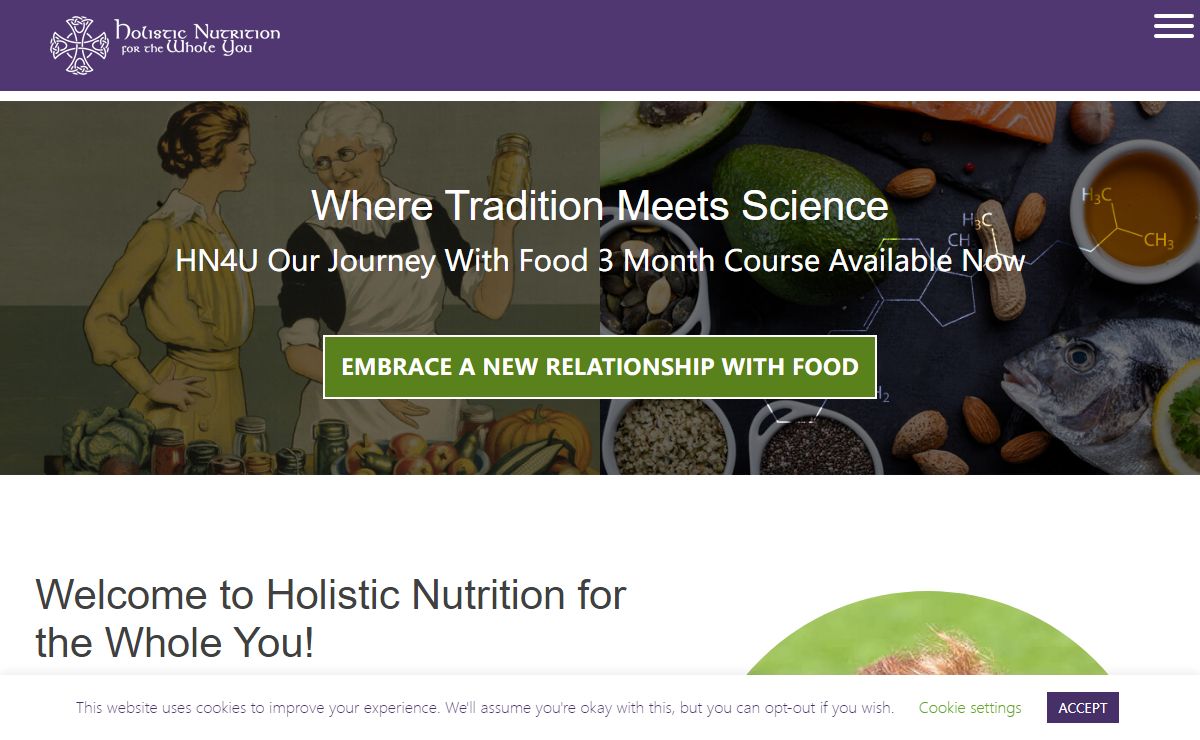 Where Tradition Meets Science - Embrace a New Relationship with Food! Welcome to Holistic Nutrition for the Whole You!