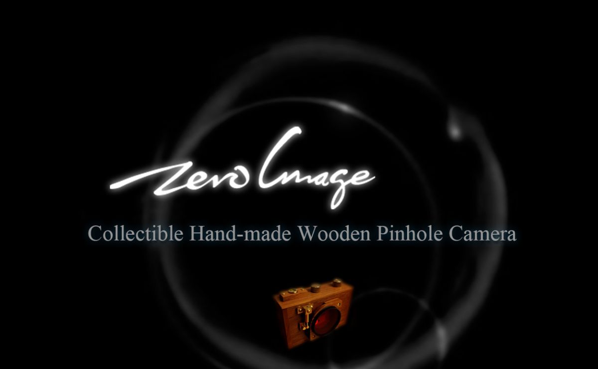 Pinhole Camera Made of Dreams and Passions-Zero Image