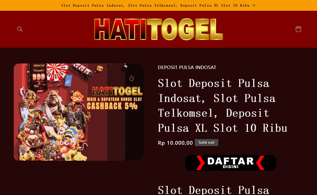 Slot Deposit Pulsa Indosat, Slot Pulsa Telkomsel, Deposit Pulsa XL Slot 10 Ribu