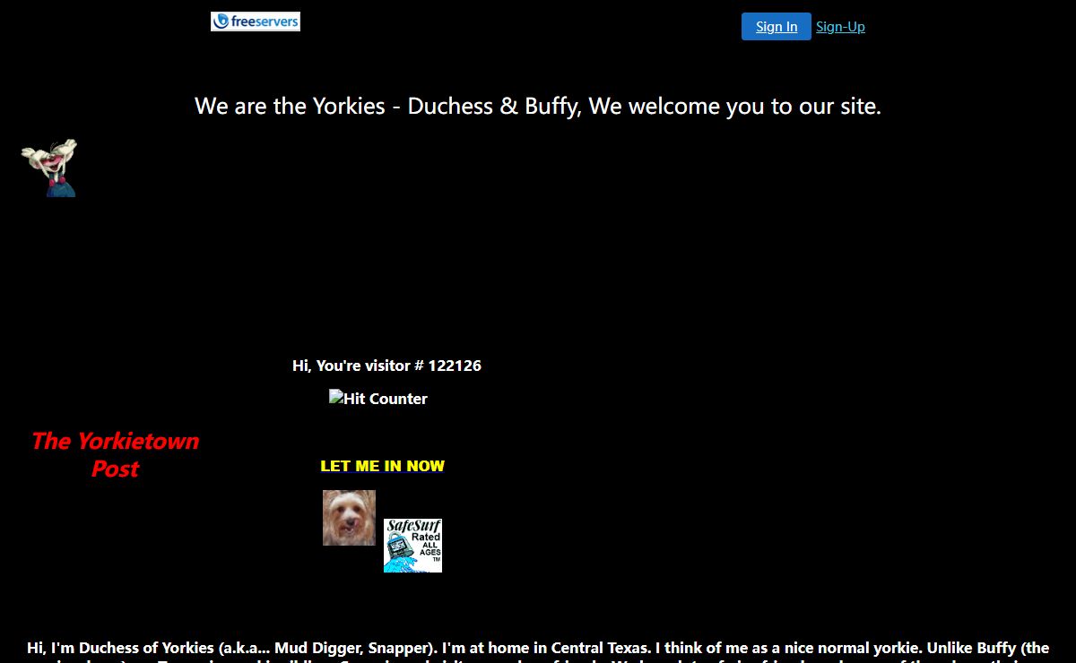 We're the Yorkies, Duchess & Buffy. Welcome to our site.